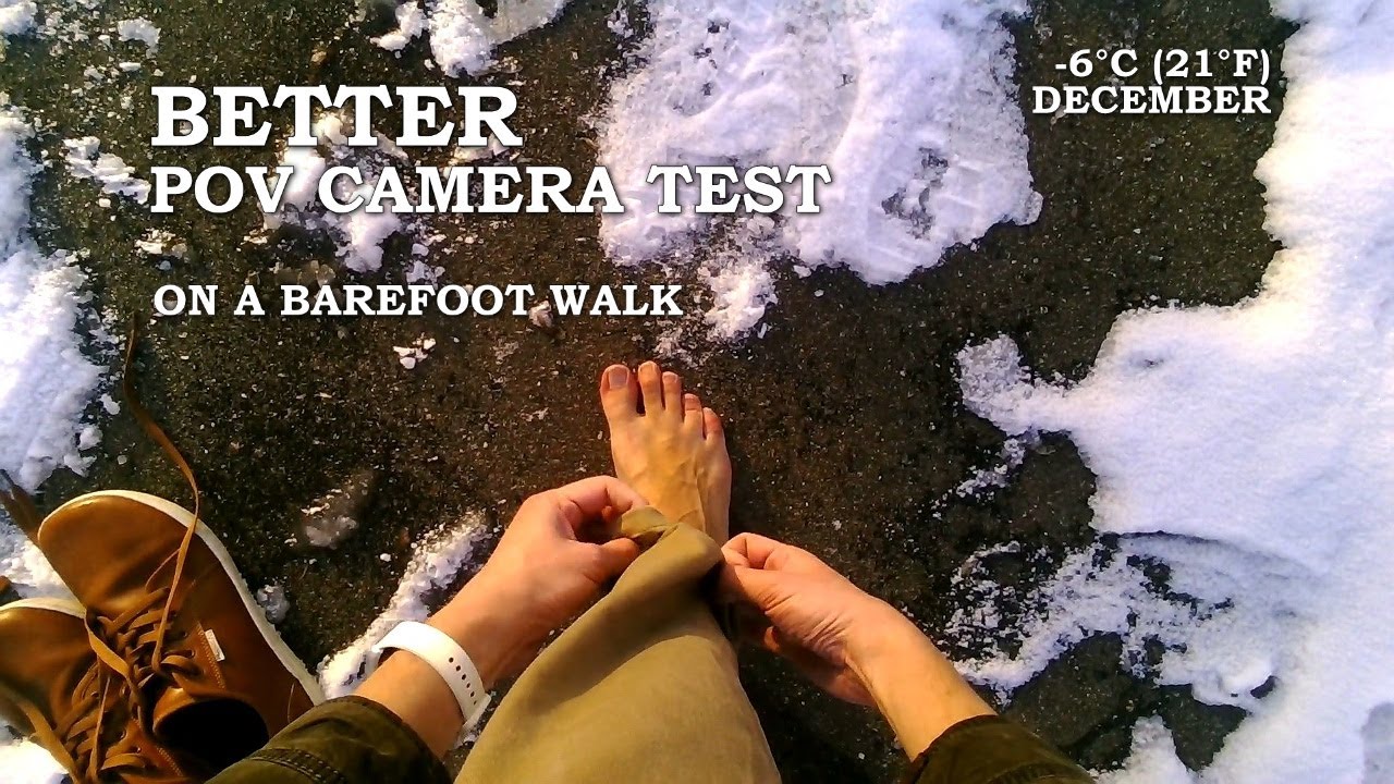 better pov camera test / barefoot on snow, december 2024