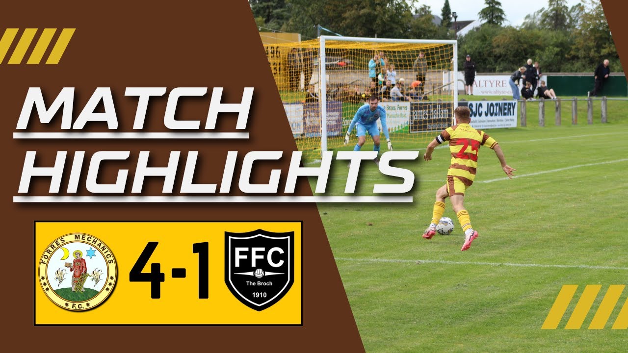 Forres Mechanics FC 4 - 1 Fraserburgh FC 09/08/2025 - Breedon Highland League