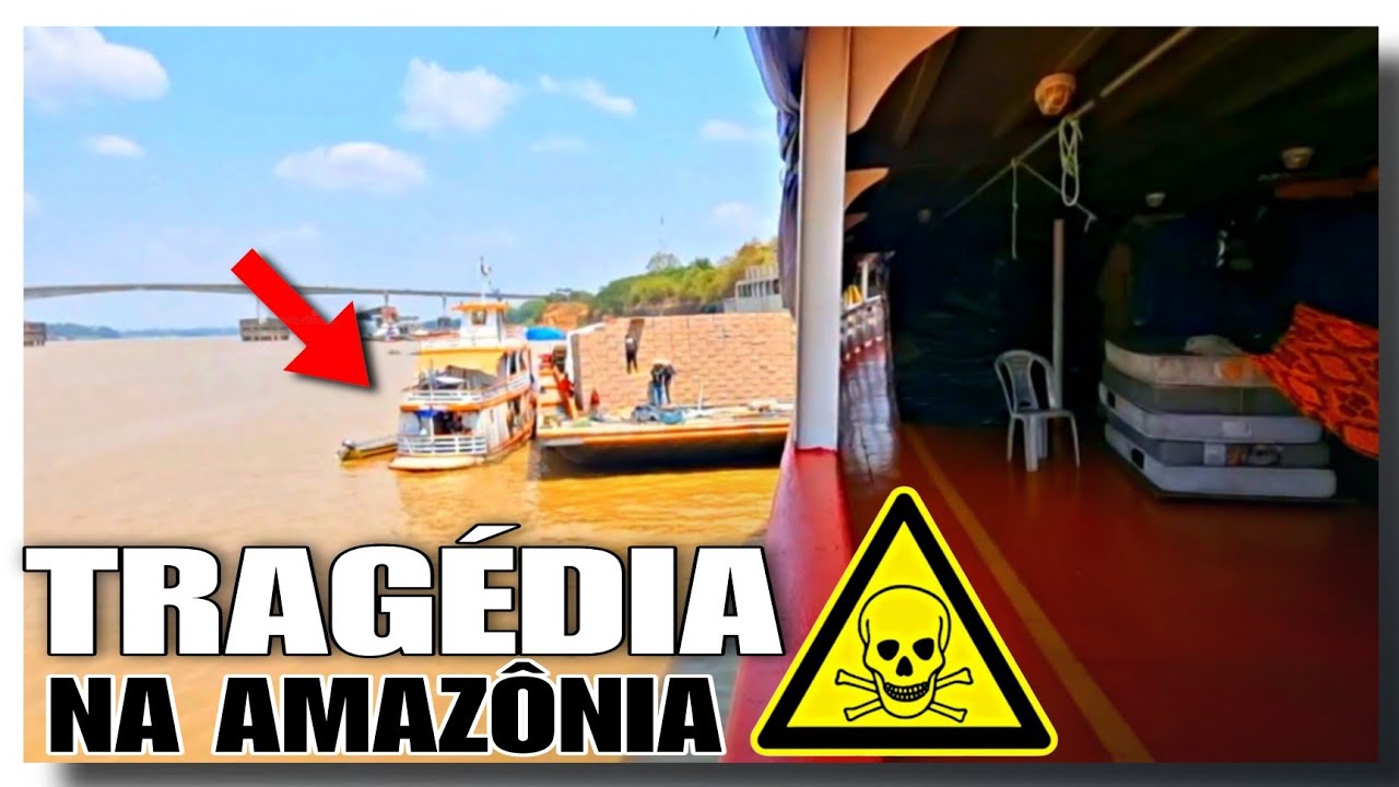 TRAGÉDIA NA VIAGEM DE BARCO PORTO VELHO A MANAUS RIO MADEIRA EP-48
