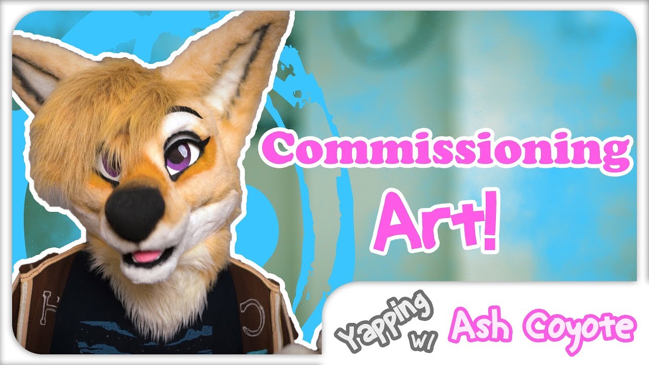 How to Avoid Mistakes and Commission Furry Art! - Yapping with Ash