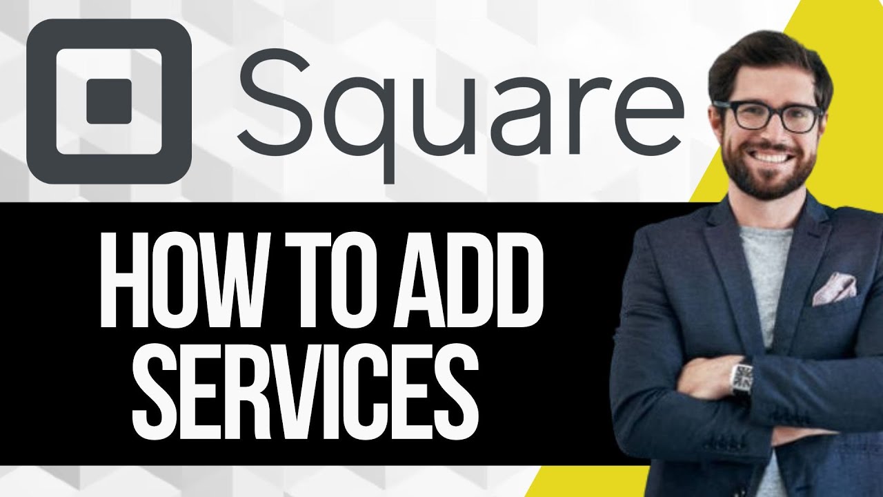 How To Add Services on Square
