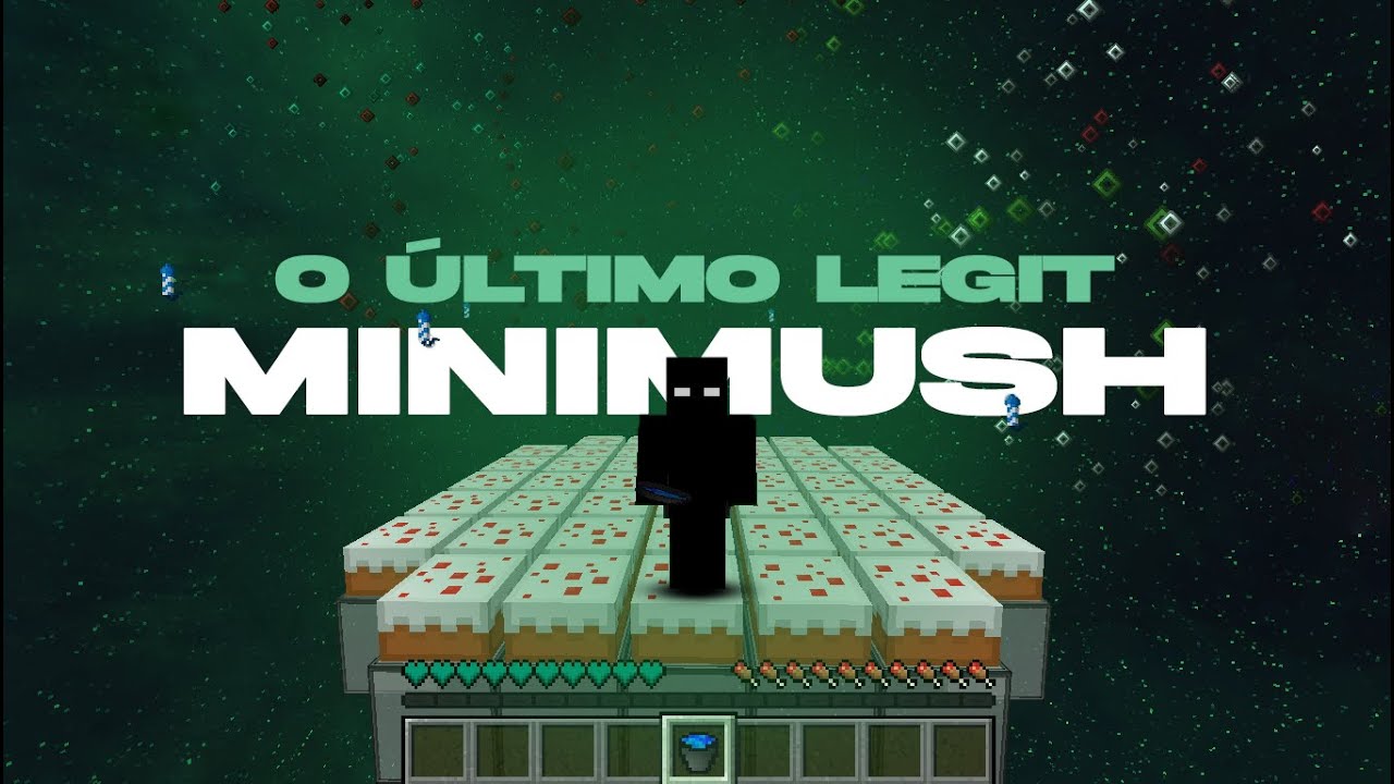 é assim que um legit joga minimush...