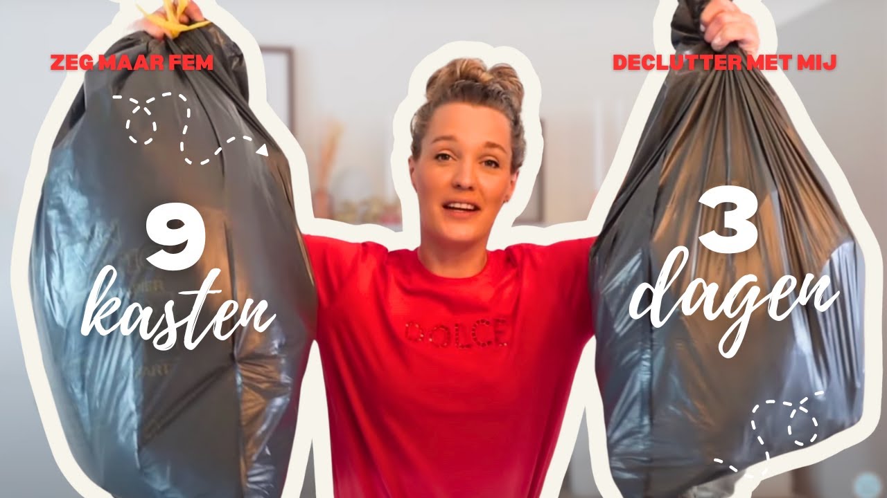 DECLUTTER: in 3 DAGEN, 9 KASTEN ORGANIZEN inclusief tijdsduur | Zeg maar Fem | Opruimvideo's.