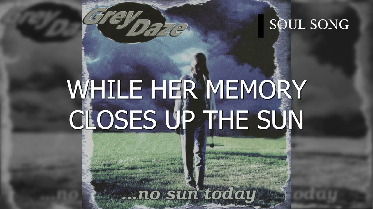 Grey Daze - Soul Song (Lyric Video)