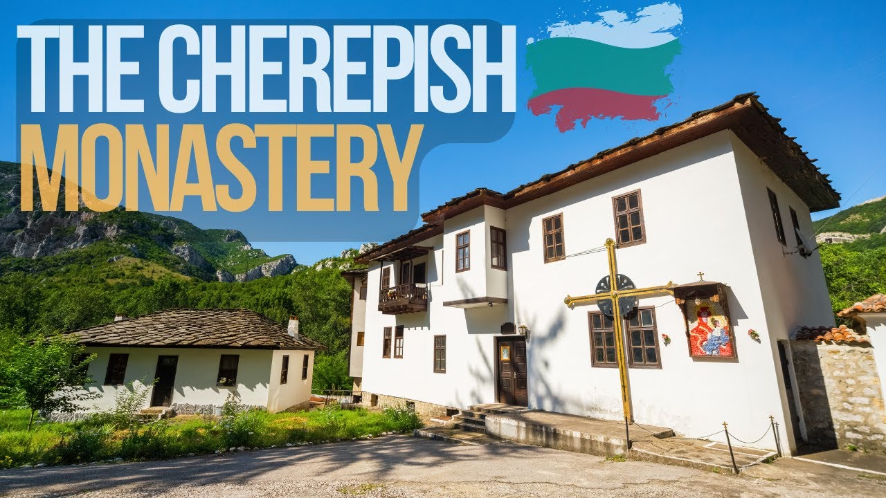 The Cherepish Monastery 🚗 Travel  🇧🇬 Bulgaria