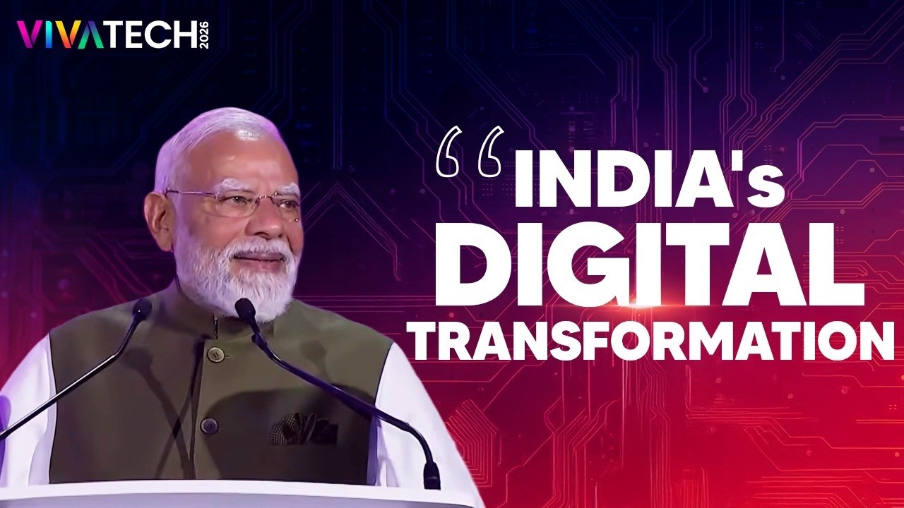 PM Modi showcases India's massive digital transformation at VivaTech 2026..