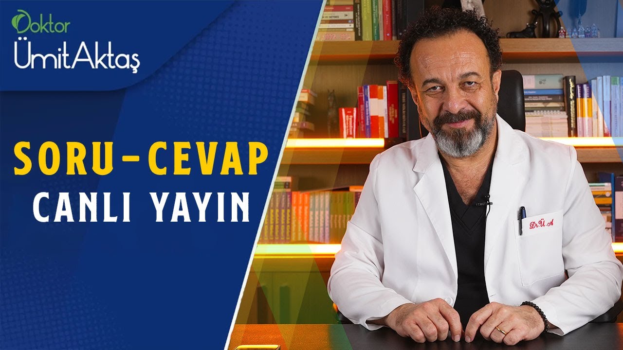 Dr. Ümit Aktaş - Canlı Yayın | Soru - Cevap