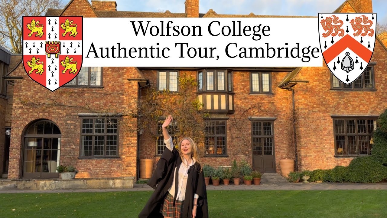 Wolfson College Cambridge 31 Colleges Tour: the Partiest One