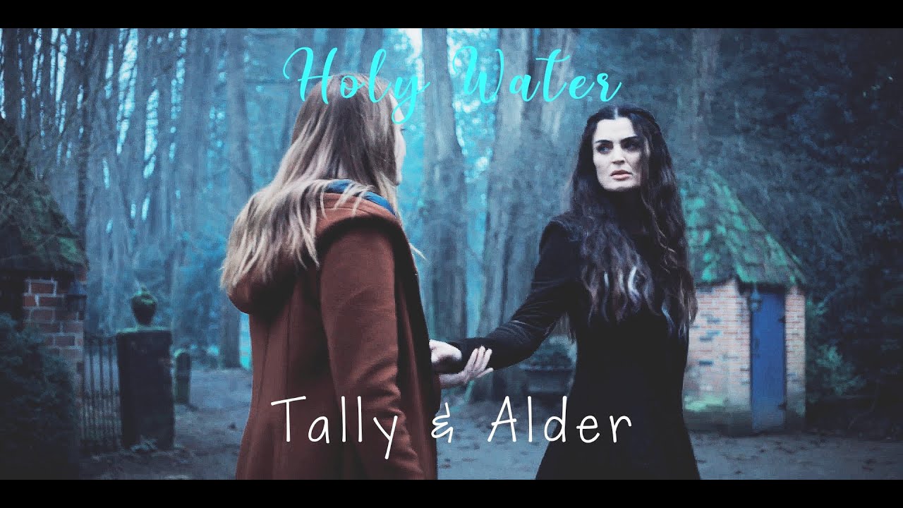 holy water \\ tally & alder