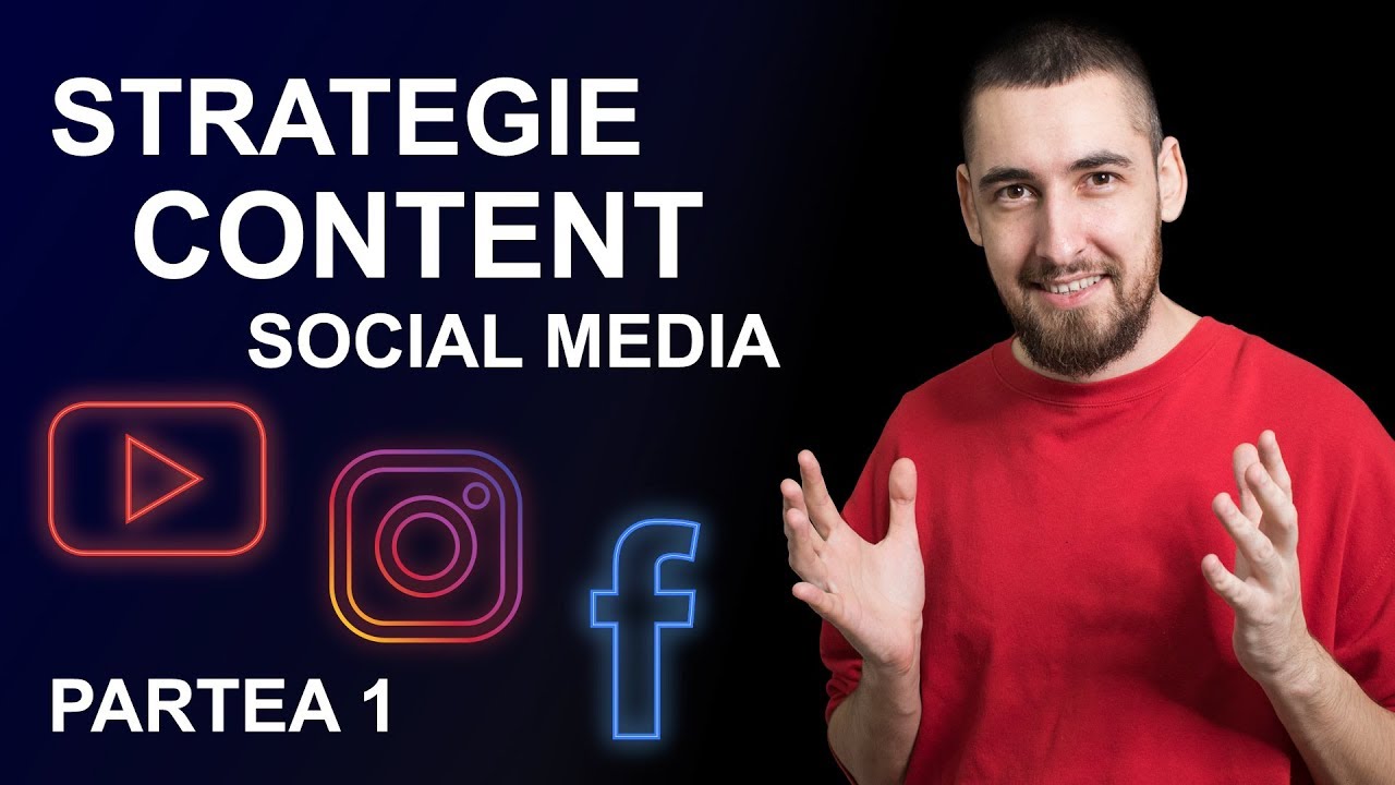 Strategie de content pentru Social Media (Partea 1)