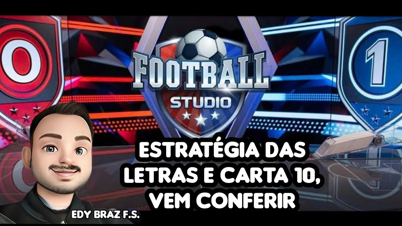 Estrat&eacute;gia vencedora das letras e da carta 10 no jogo Football Studio Cards, veja como eu jogo