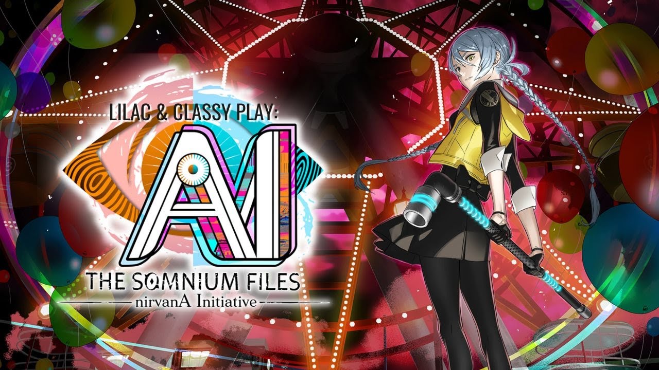 Lilac & Classy play: AI The Somnium Files - Nirvana Initiative (pt. 1)