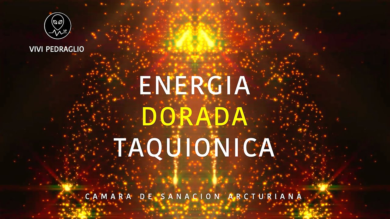 ⚡️ ТАКИОНСКАЯ ЗОЛОТАЯ ЭНЕРГИЯ 👽 АРКТУРИАНСКАЯ ЛЕЧЕБНАЯ КАМЕРА | Виви Педральо