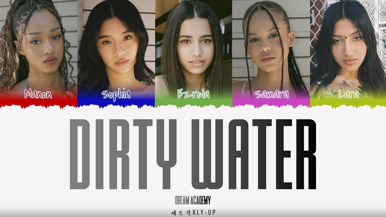 DREAM ACADEMY - ‘DIRTY WATER’ LYRICS (Color Coded Lyrics)