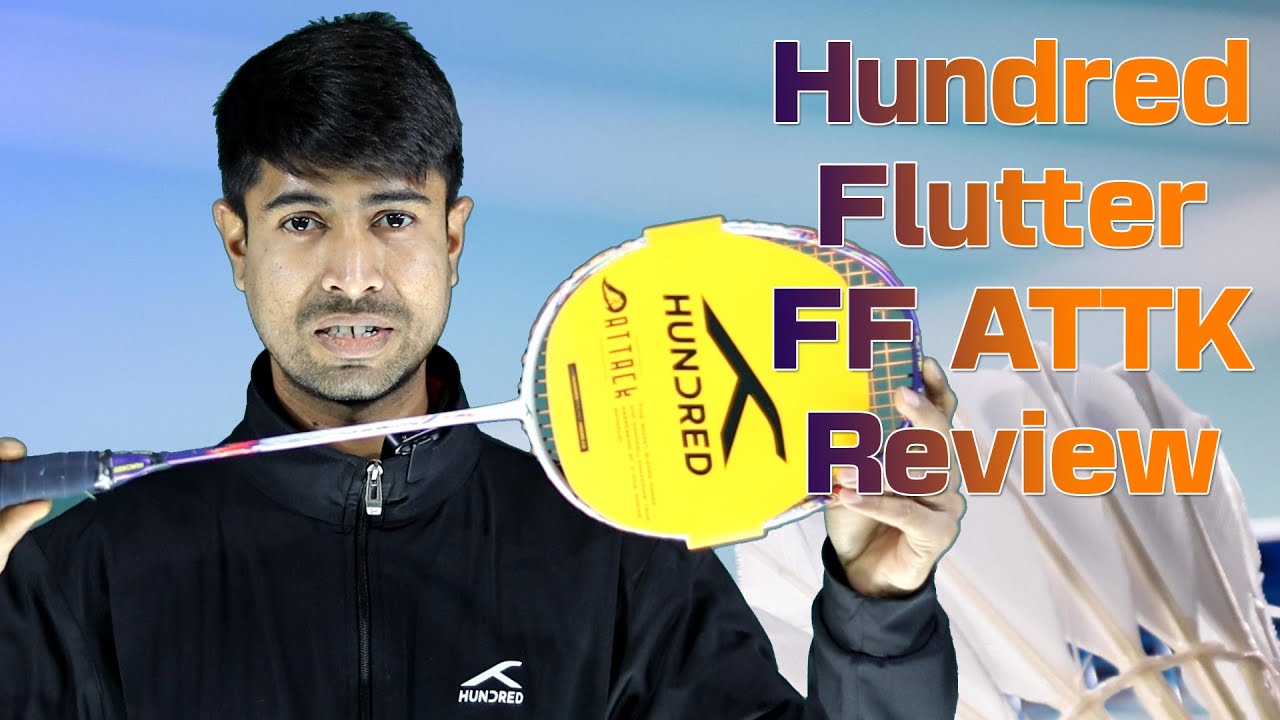 Hundred Flutter FF ATTK Review 🔥 | Best Budget Attacking Badminton Racket Under ₹2000? 🏸