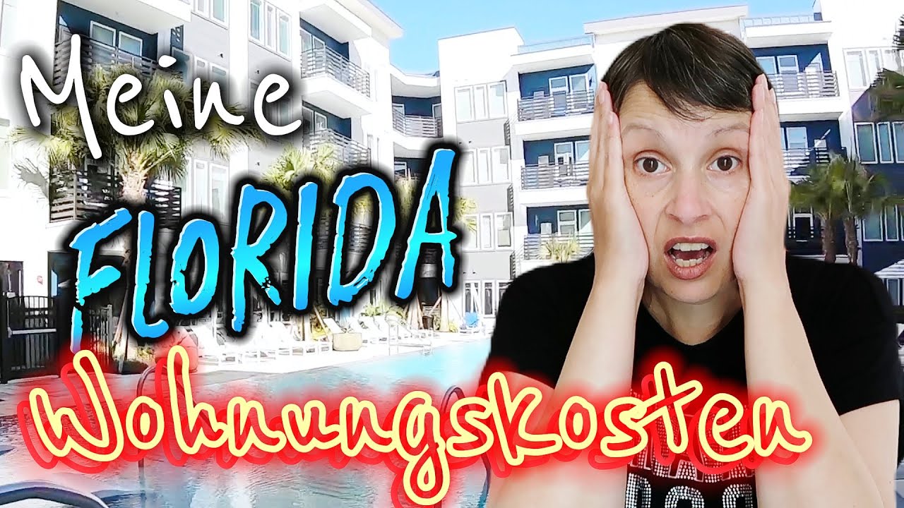 🇺🇸 Was kostet meine Wohnung in Florida?  Miete, Nebenkosten, Fees & Fakten – USA Auswanderer VLOG