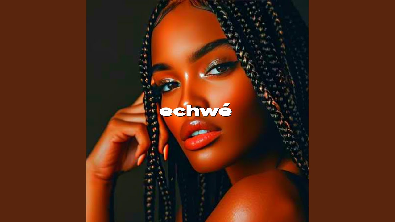 echwé