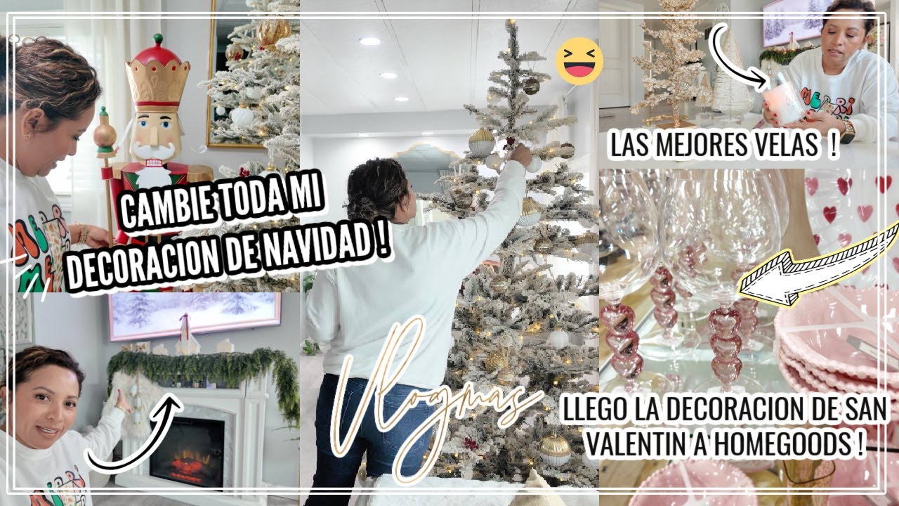 VLOGMAS 2024 🌲CAMBIE TODA MI DECORACION DE NAVIDAD🌲LLEGO LA DECORACION DE SAN VALENTIN A HOMEGOODS