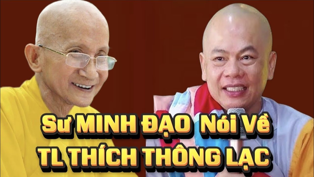 Sư Minh Đạo nói về Tu Viện Chơn Như và Trưởng Lão Thích Thông Lạc 