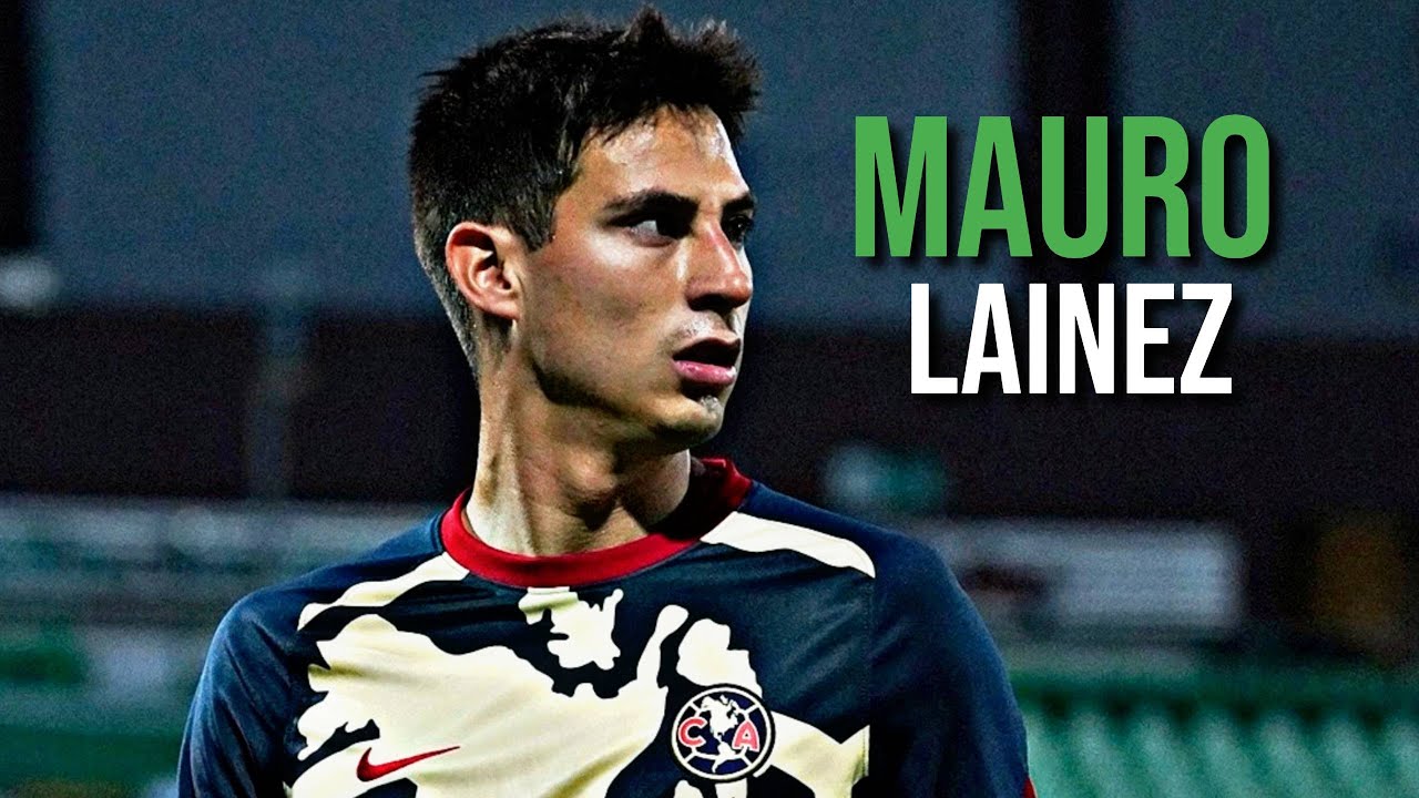 Mauro Lainez - Mejores Jugadas, Goles y Asistencias
