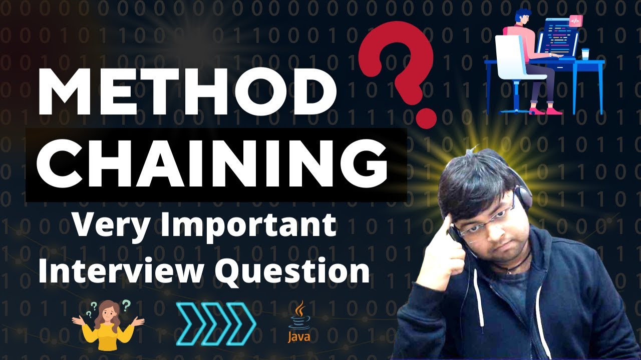 🔥 How to chain methods in Java | Method Chaining in Java | Interview Questions in Hindi