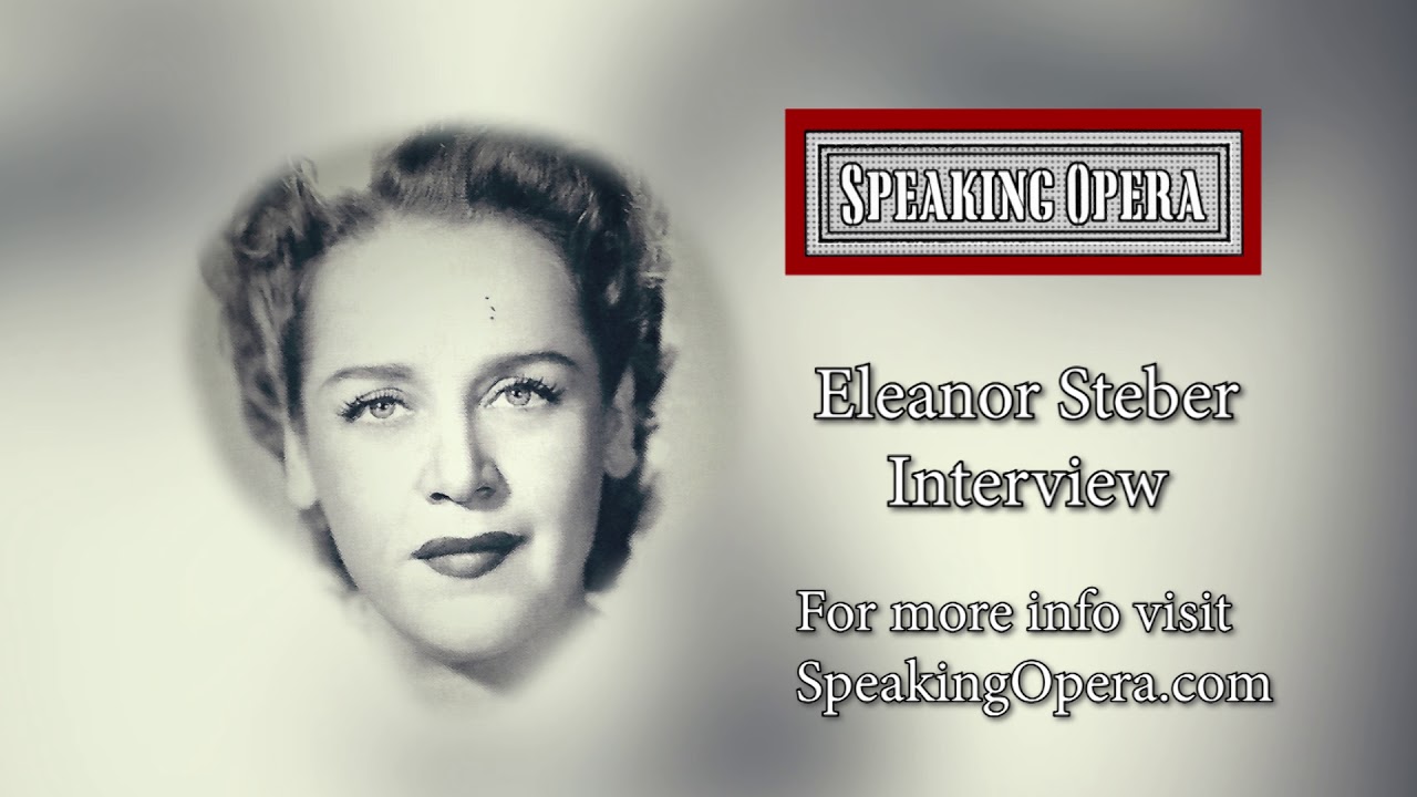 Speaking Opera Episode 5 Eleanor Steber Interview