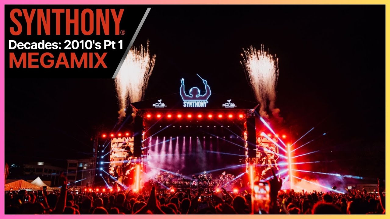 SYNTHONY - 2010s Mega Mix | PART 1 | (Ultimate Dance Music Compilation Playlist)