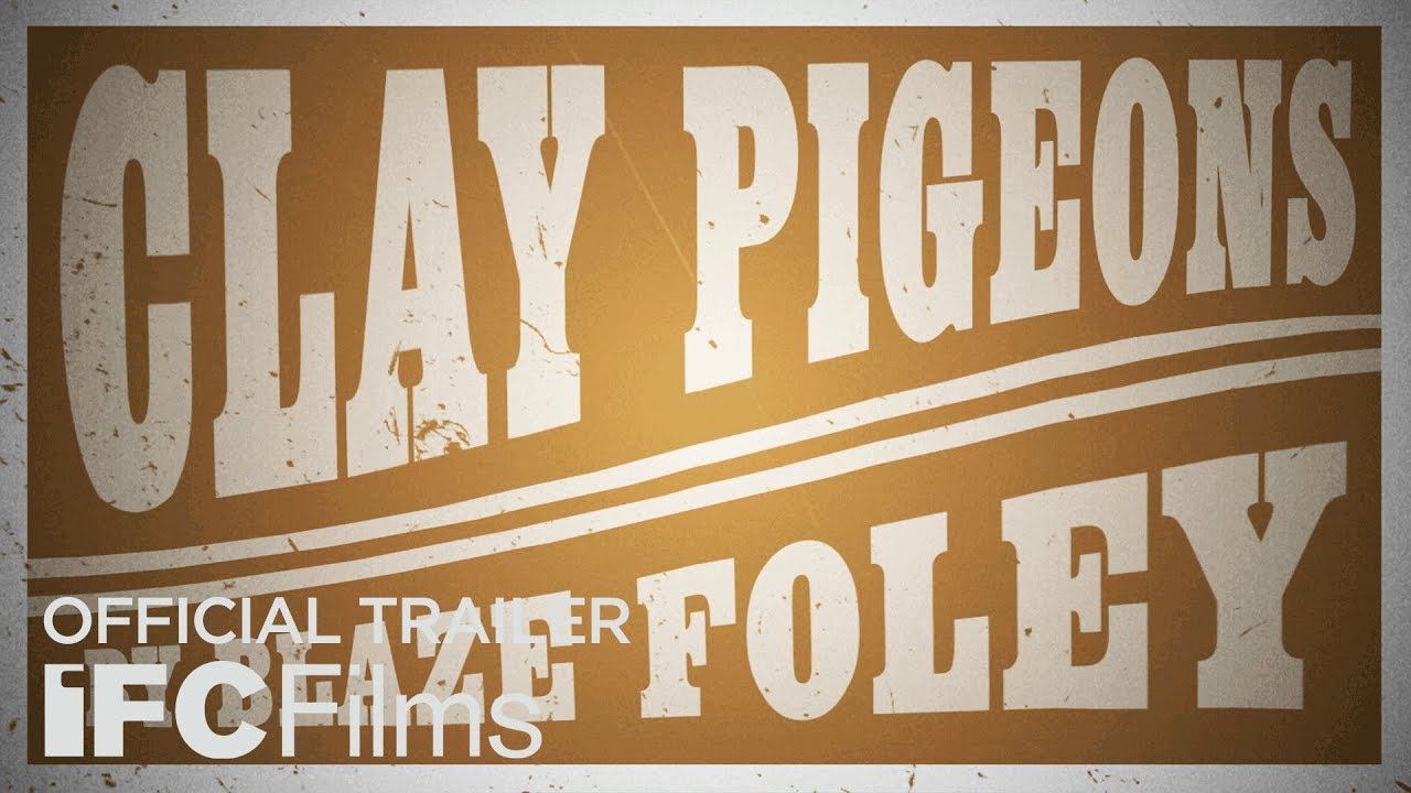 Blaze - &ldquo;Clay Pigeons&rdquo; Lyric Video I HD I IFC Films