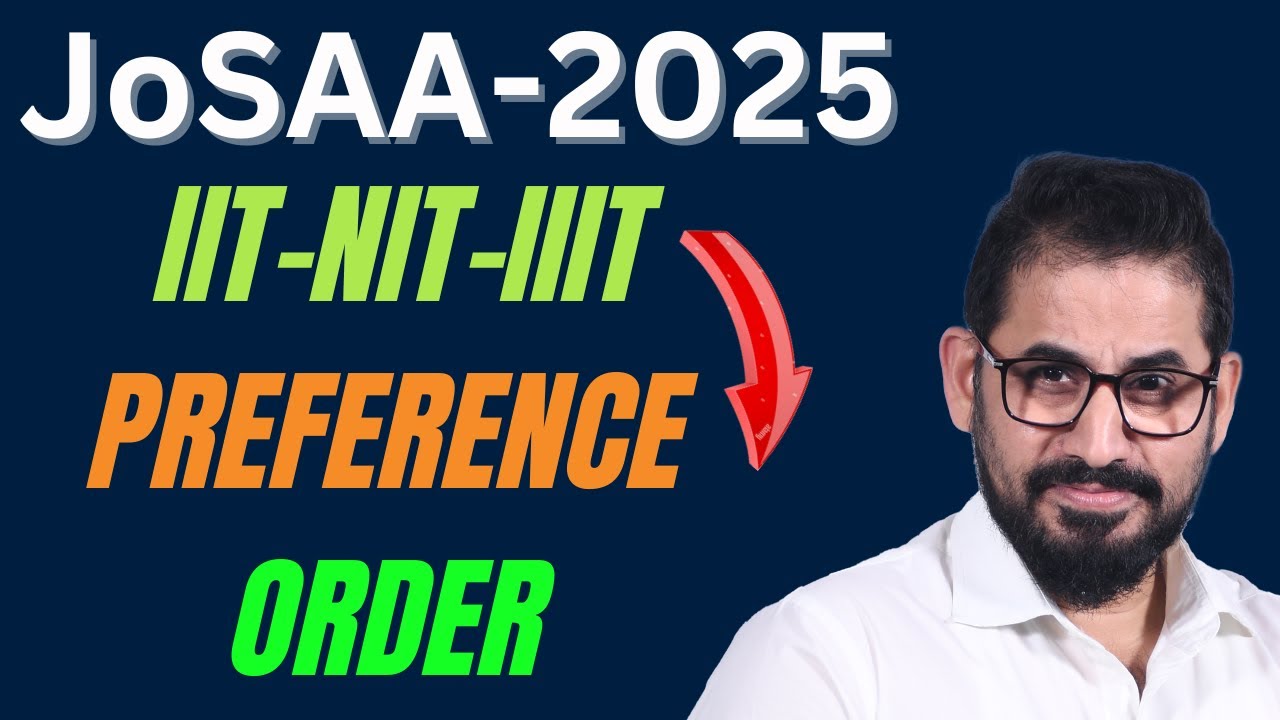 IIT - NIT - IIIT Branch Preference Order I JoSAA Counselling I #jee #jeemain #jeeadvanced #neet #nta