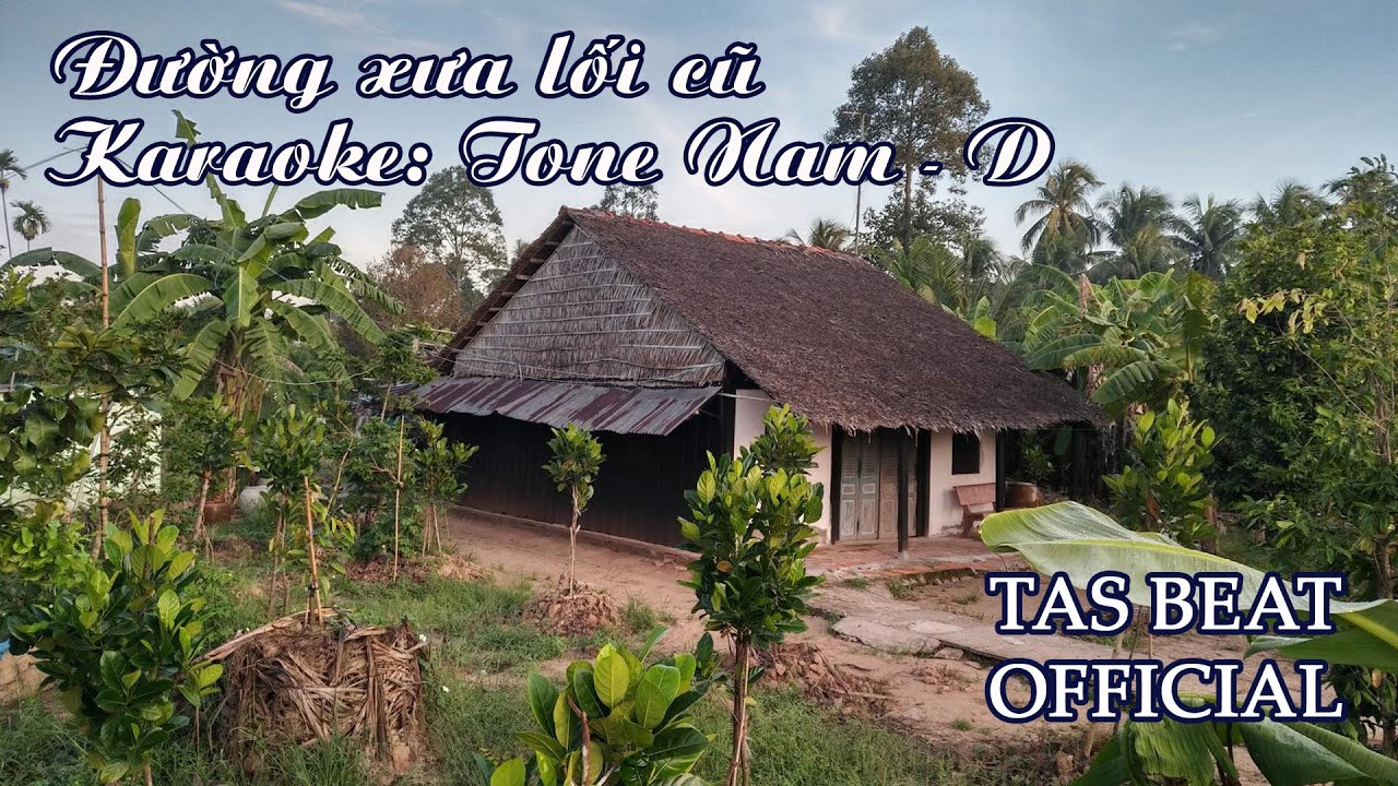 Karaoke Đường xưa lối cũ - Tone Nam | TAS BEAT