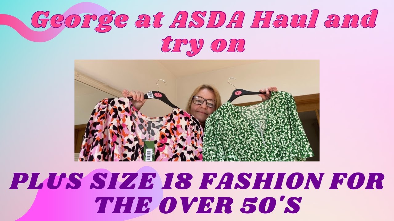 SIZE 18 George at Asda haul and try on by a 50 something. Help me decide which dress to keep!