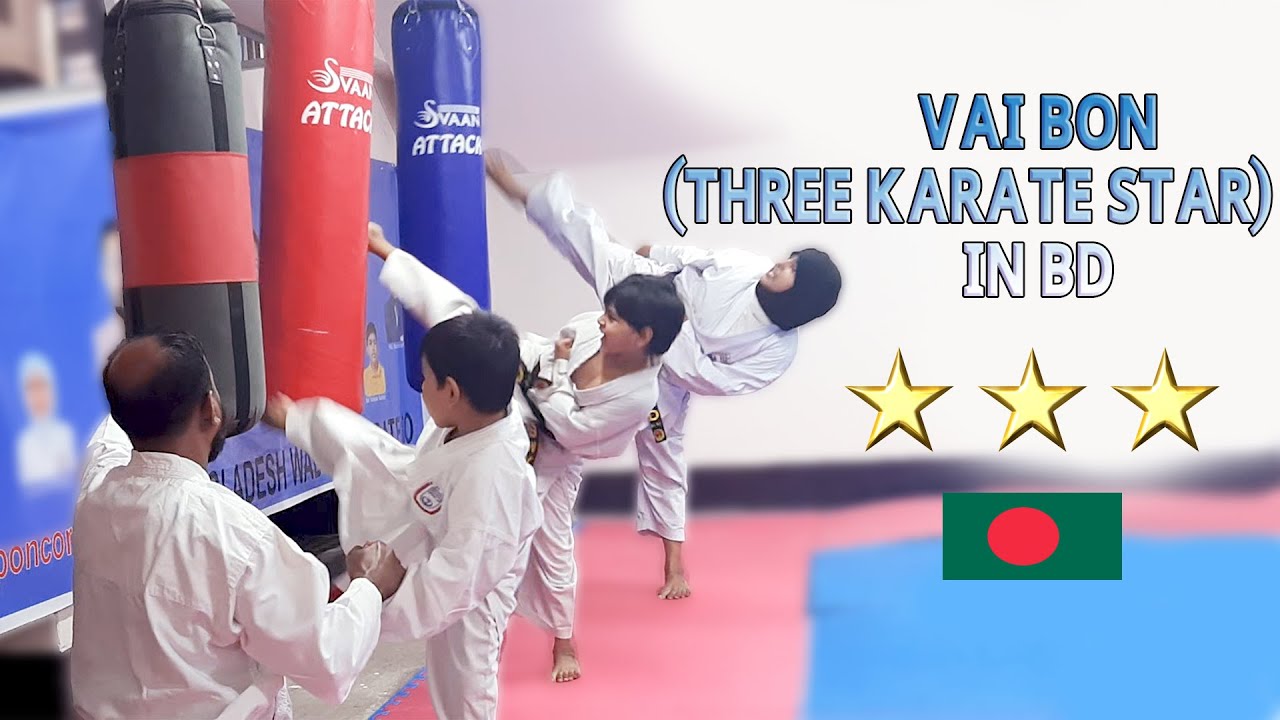 VAI BON (THREE KARATE STAR) IN BD |