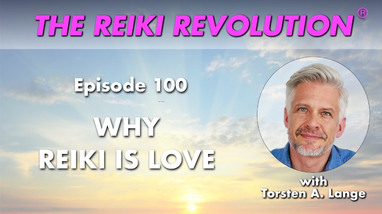 Why Reiki Is Love