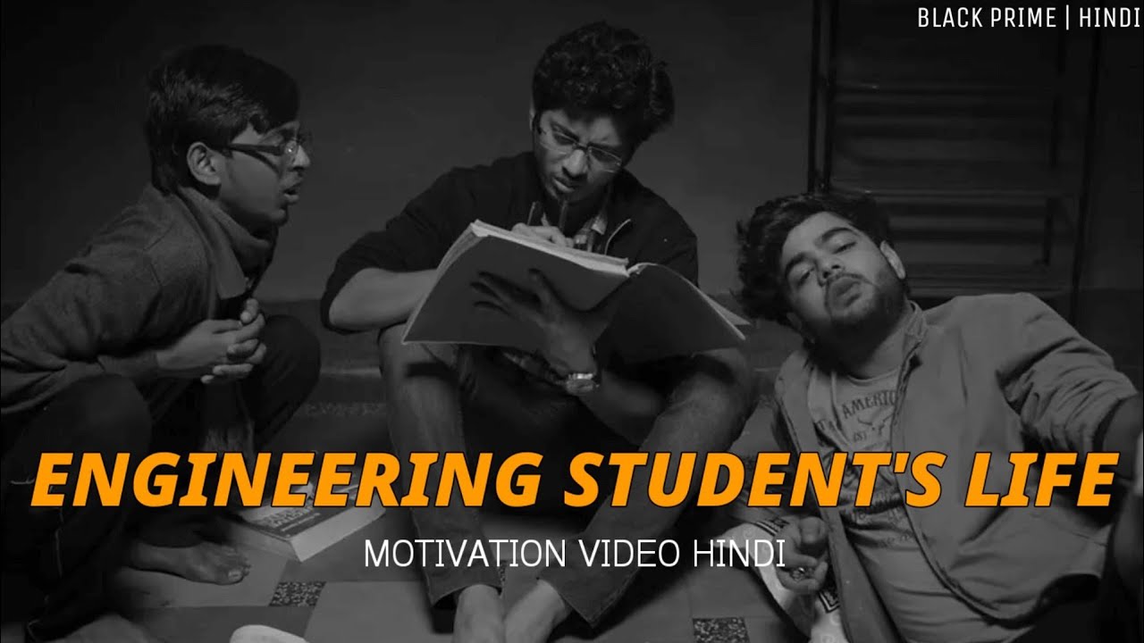 Engineering Student Life - Motivational Video |