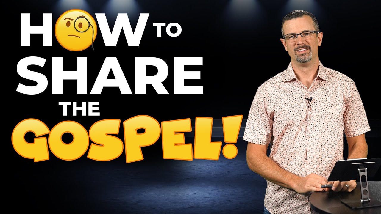How to Share the Gospel – Jim Staley 2023