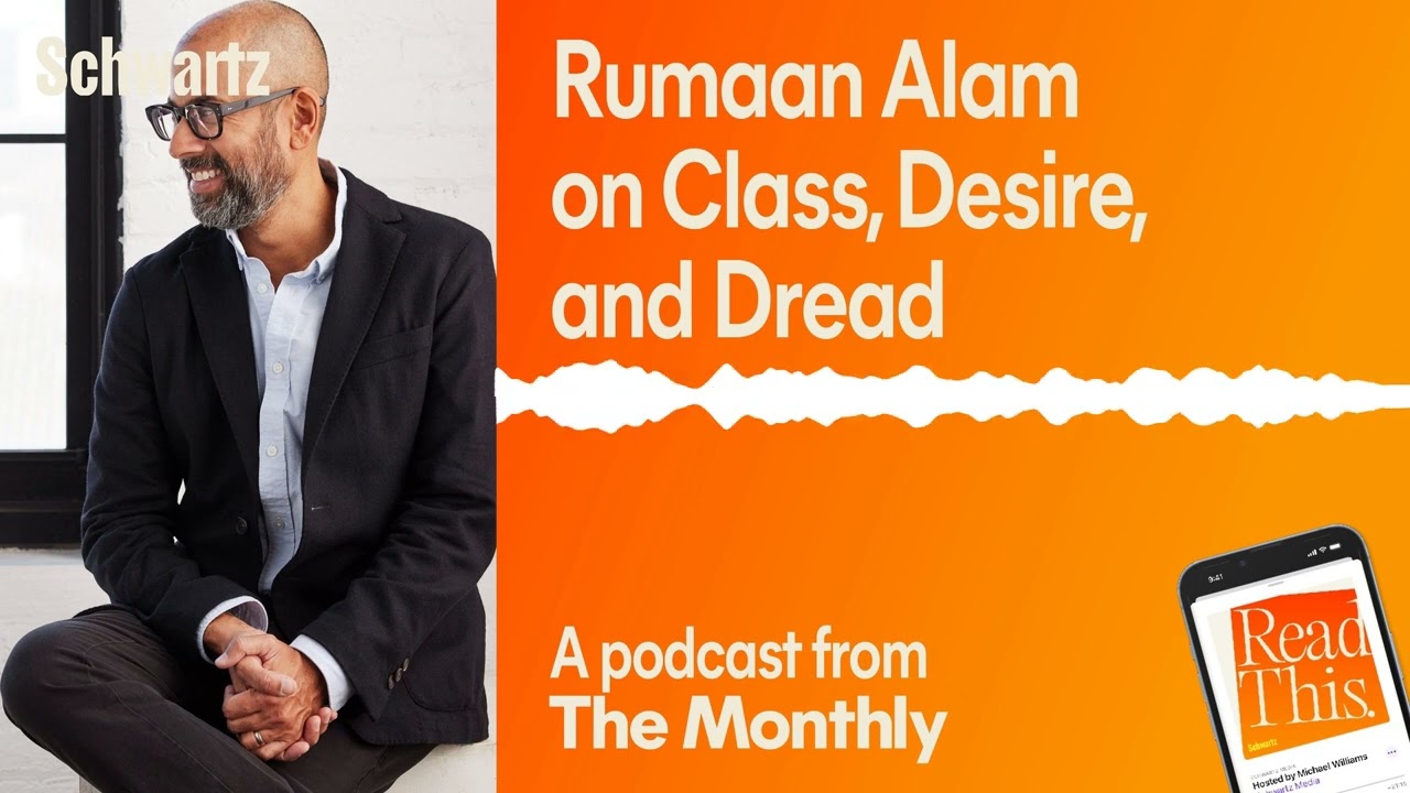 Read This: Rumaan Alam on Class, Desire, and Dread