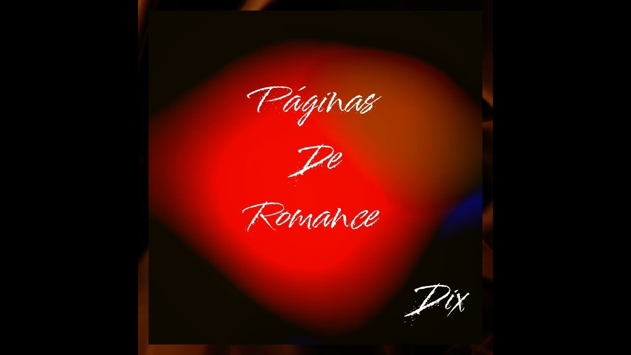 Dix - Detalhes (EP. Páginas de Romance)