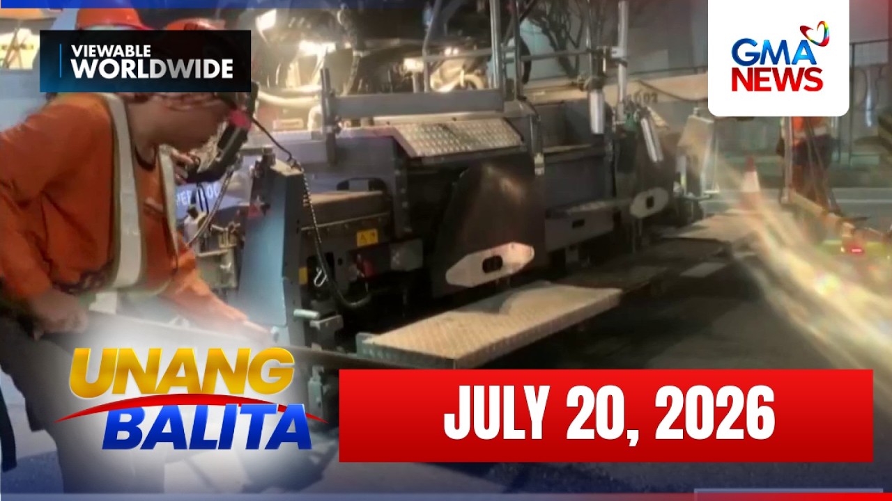 Unang Balita - Part 1 (July 20, 2026) | Unang Hirit