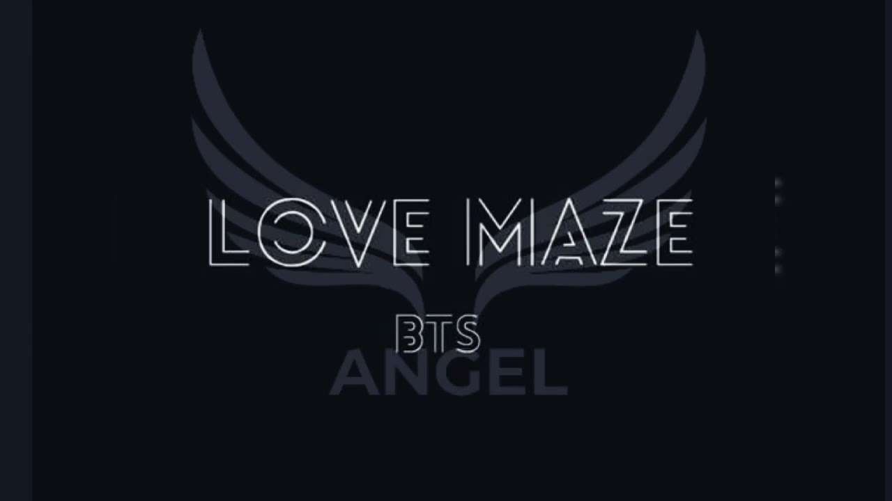 BTS - LOVE MAZE [8D USE HEADPHONES]