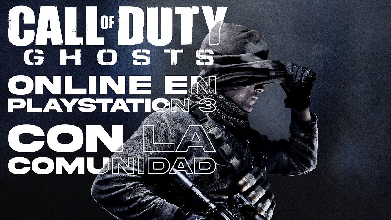 MULTIPLAYER DE CALL OF DUTY GHOST CON LA COMUNIDAD DE PS3 | TE SUMAS?