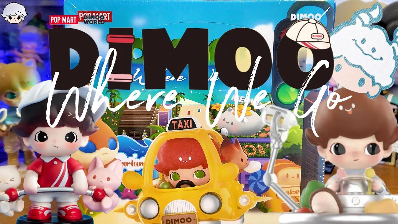 Unboxing a Rare Pop Mart Treasure! Dimoo Where We Go Series Reveal!