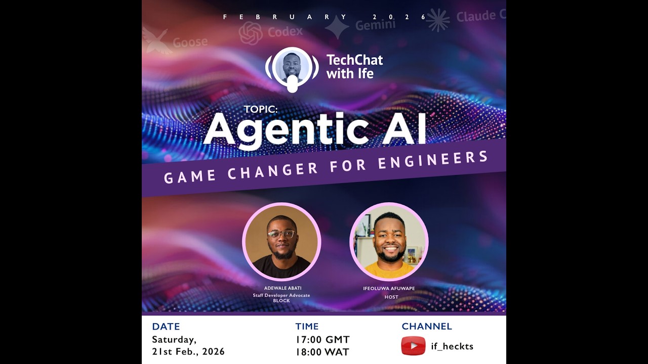 TechChat with Ife: Agentic AI - Game changer for Engineers - Adewale Abati