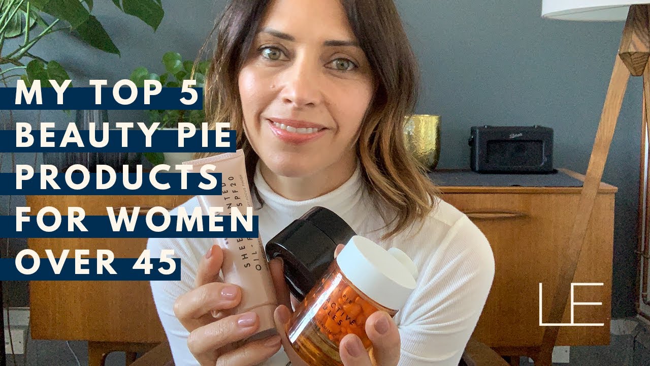 MY TOP 5 BEAUTY PIE PRODUCTS FOR WOMEN OVER 45