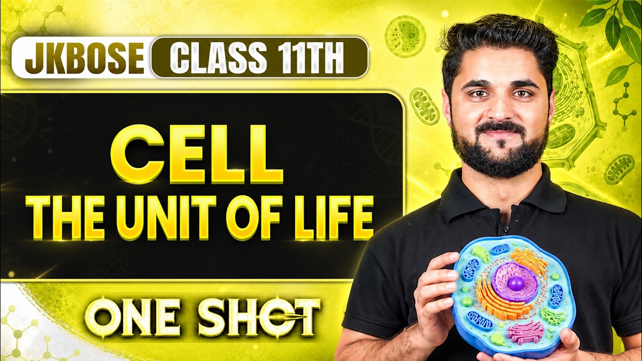 JKBOSE Class 11th Zoology | Cell - The Unit of Life | One Shot 🔥 | Davood Sir