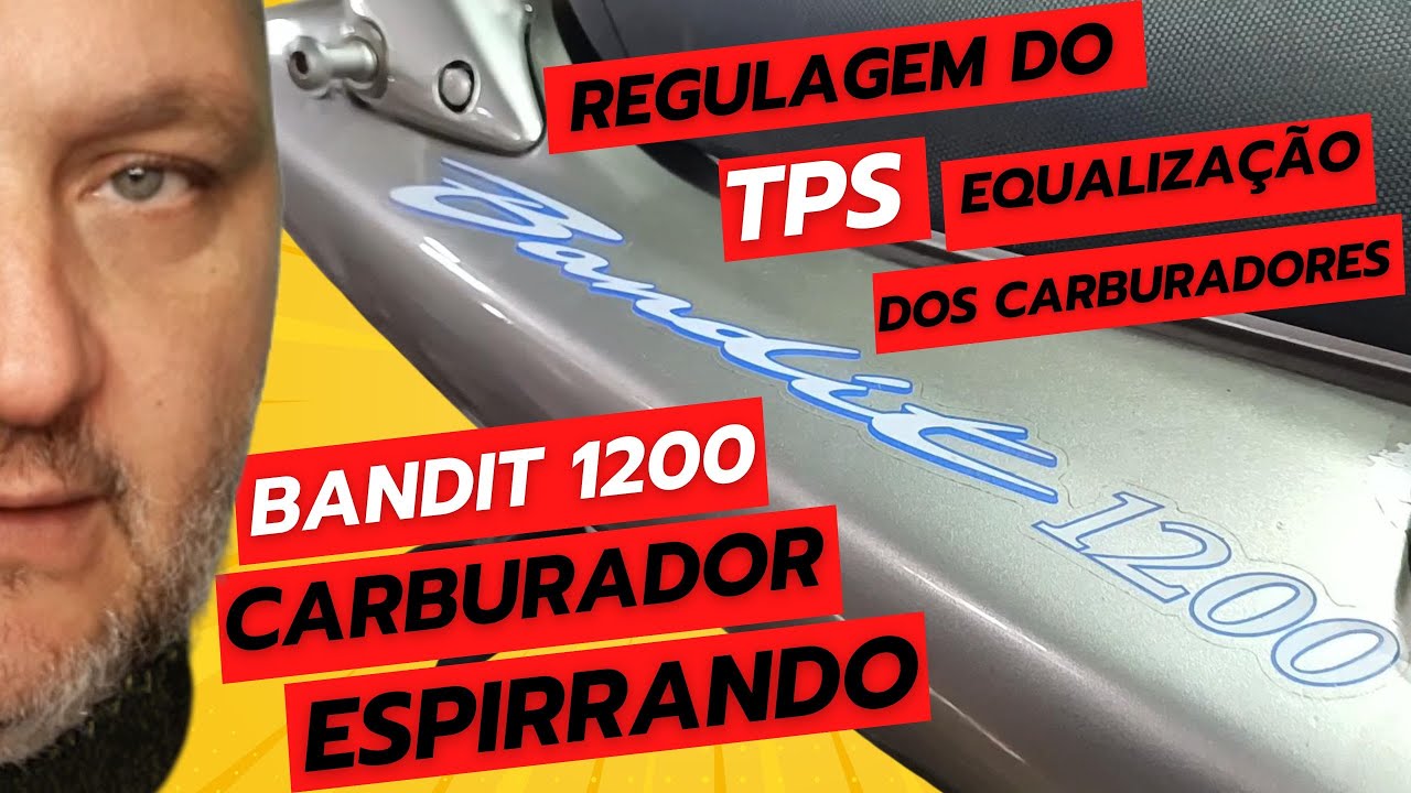 Bandit 1200 CARBURADOR ESPIRRANDO - EQUALIZAÇÃO E REGULAGEM DO TPS