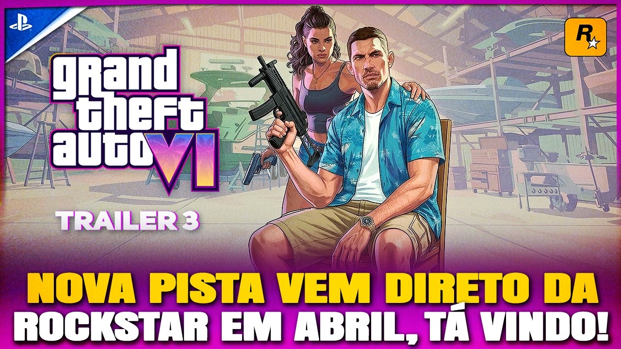 🚨Atenção, ROCKSTAR com NOVA PISTA TRAILER 3 FIM DO MÊS! + Bloqueio para MENORES GTA 6 e Muito Mais!