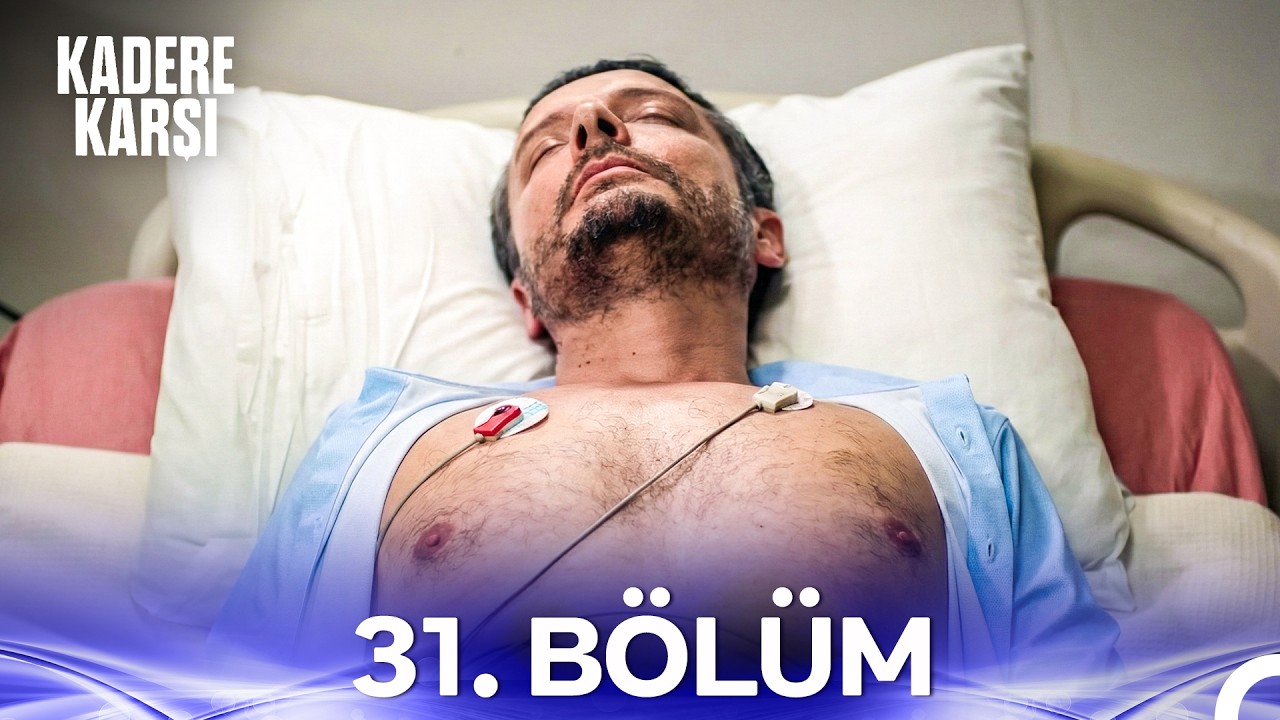 Kadere Karşı 31. Bölüm