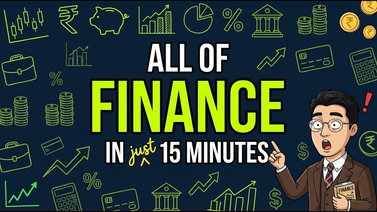 All of Finance Explained in 15 Minutes (Stocks, Investing, Banking & More)
