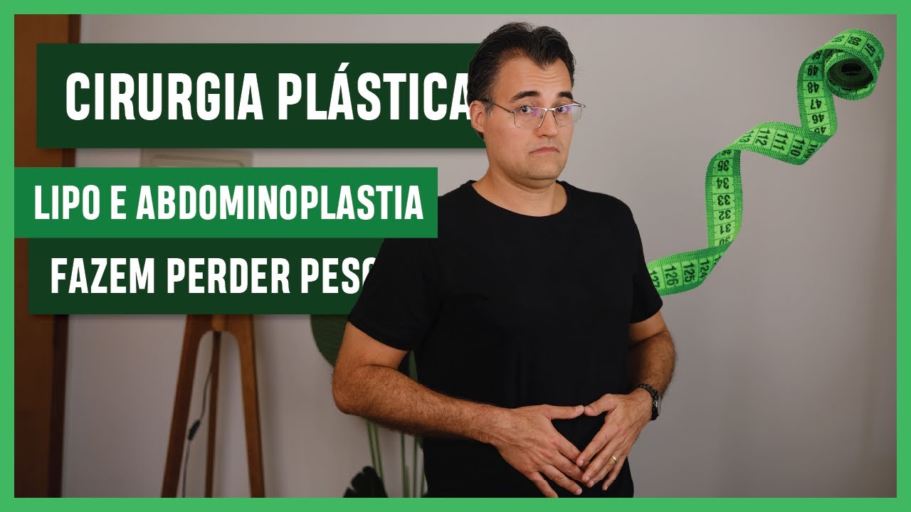 CIRURGIA PLÁSTICA: LIPO e Abdominoplastia Fazem PERDER PESO? Descubra o Que Realmente MUDA!