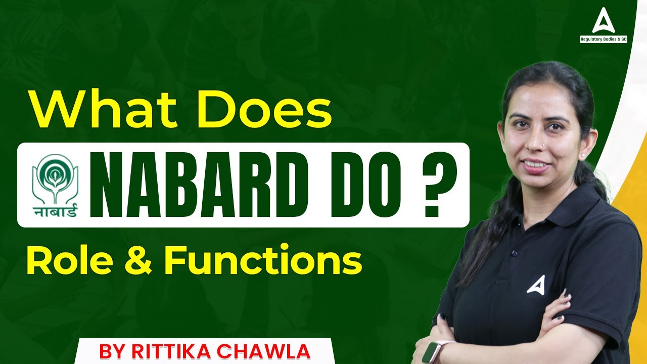 Role & Functions of NABARD | All details on NABARD Grade A Officer
